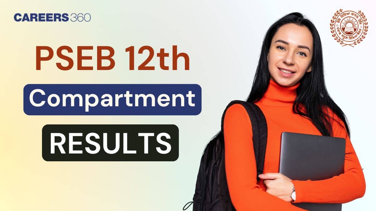 PSEB 12th Compartment Result 2025 @pseb.ac.in, Check Class 12th Supplementary Result